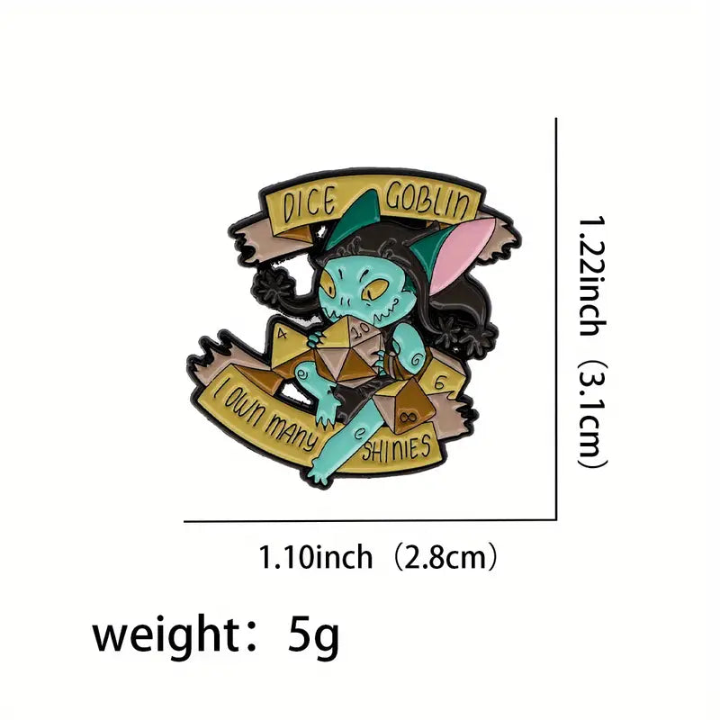 Dice Goblin Pin - "I Own Many Shinies"